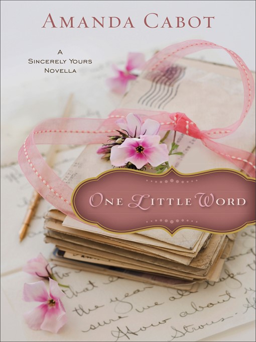 Title details for One Little Word by Amanda Cabot - Available